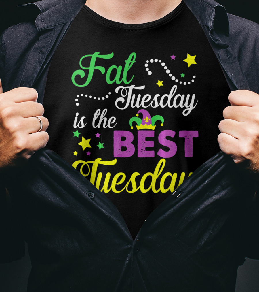 Fat Tuesday Is The Best Tuesday Mardi Gras Stars T-Shirt