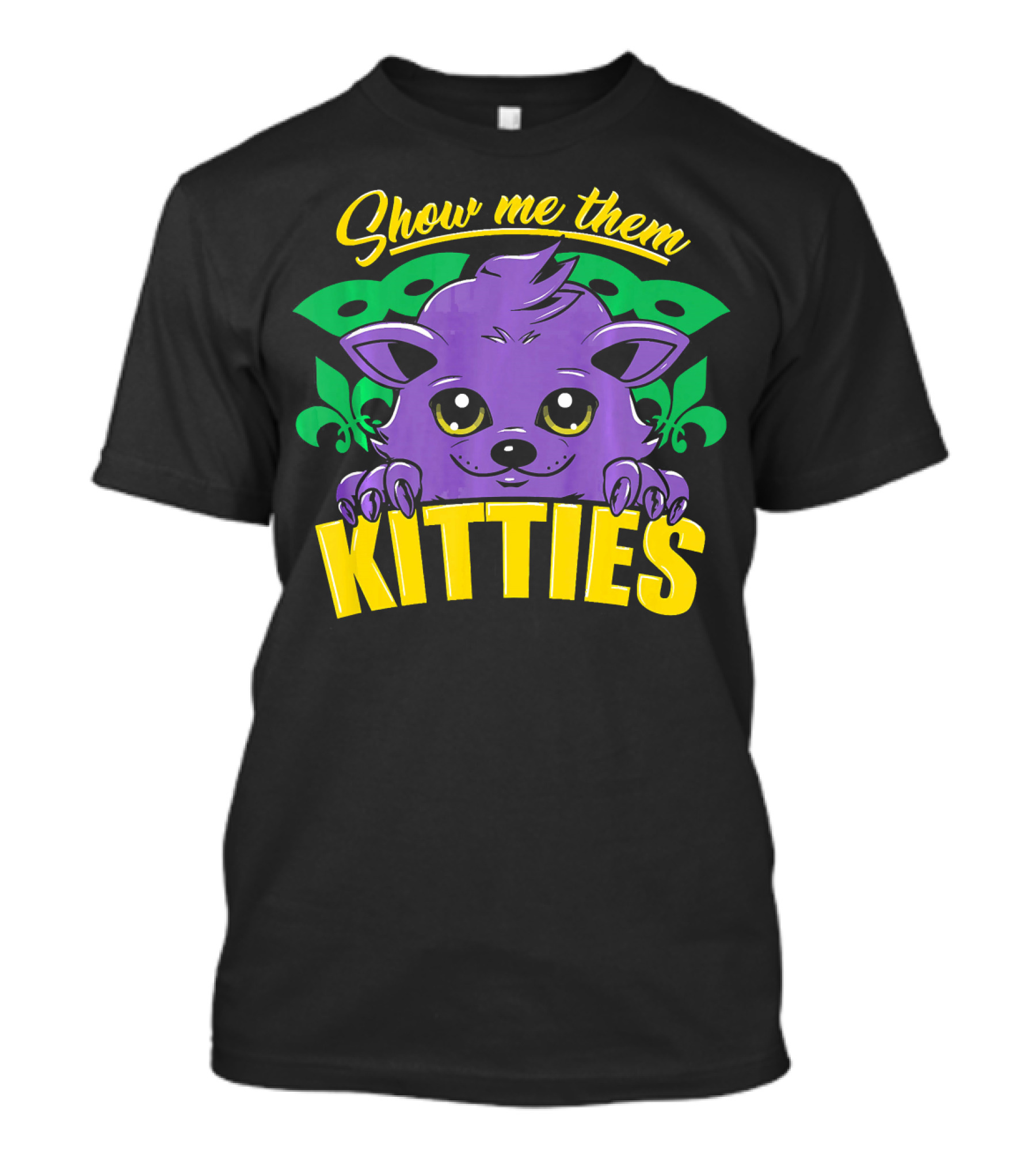 Show Me Them Kitties Mardi Gras Mask Purple Cat Fleur-de-Lis T-Shirt