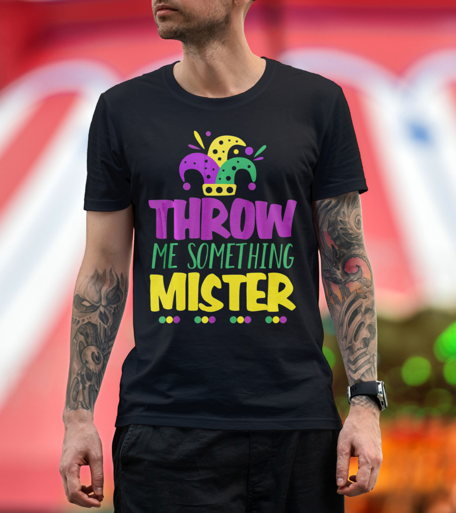 Throw Me Something Mister Mardi Gras Jester Hat Louisiana T-Shirt