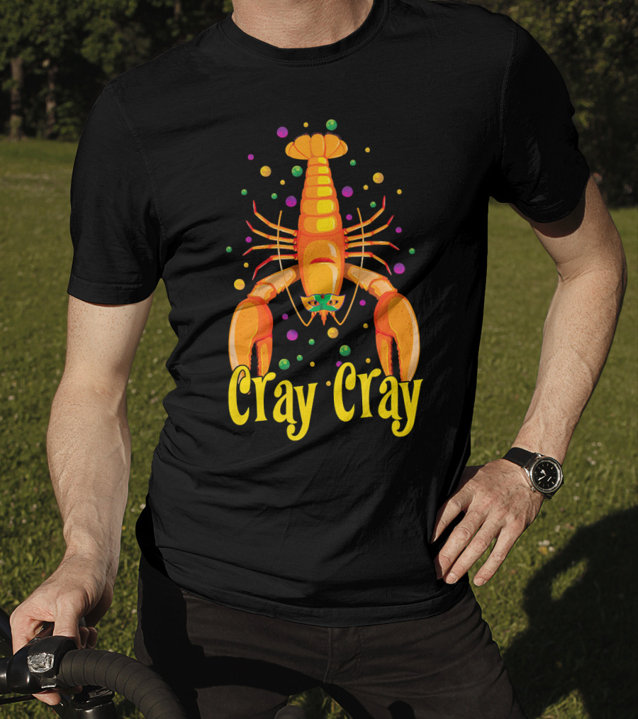 Cray Cray Mardi Gras Crawfish Mask Crayfish T-Shirt
