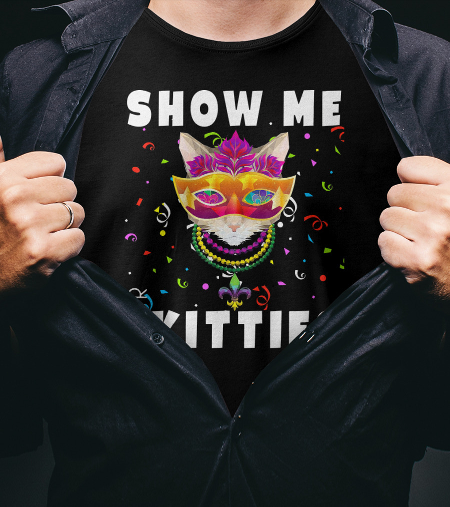 Show Me Your Kitties Mardi Gras Cat Mask And Beads Confetti T-Shirt