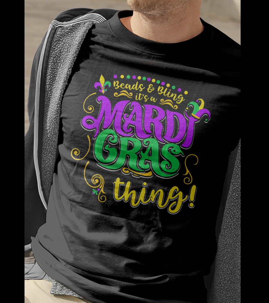 Beads Bling It's A Mardi Gras Thing Fleur-De-Lis Colorful T-Shirt
