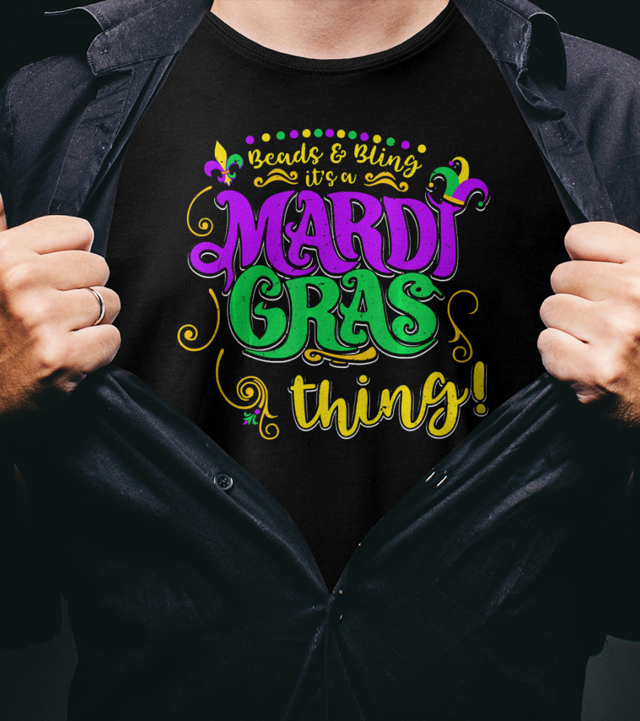 Beads Bling It's A Mardi Gras Thing Fleur-De-Lis Colorful T-Shirt