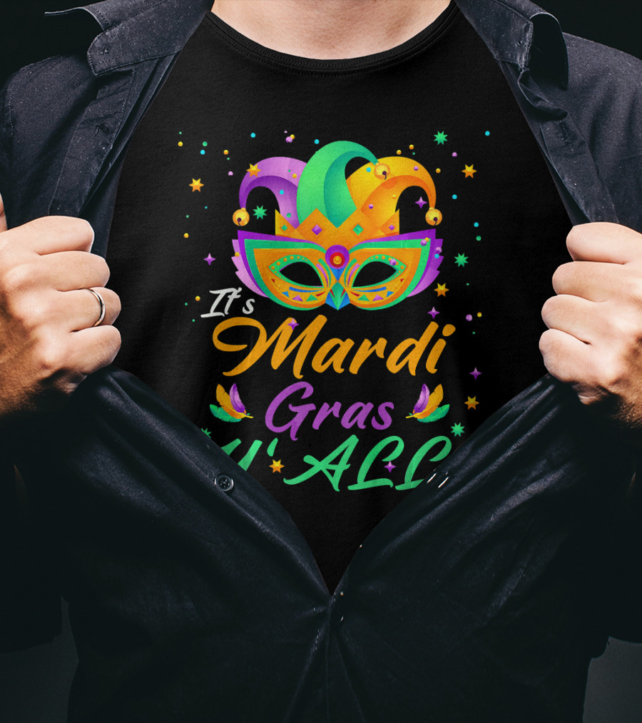 It's Mardi Gras Y'all Mask New Orleans Fleur-de-Lis Carnival Festival T-Shirt