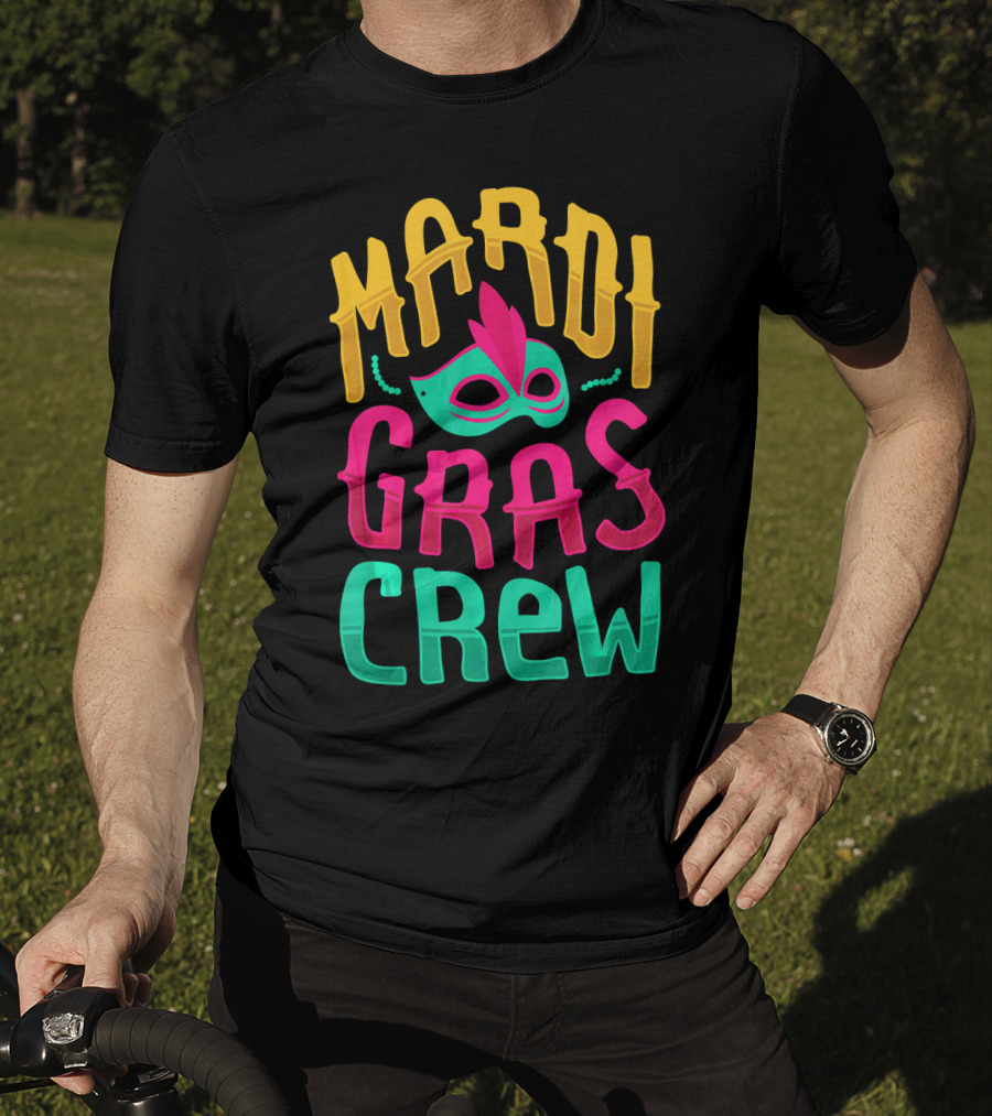 Mardi Gras Crew Carnival Mask Nola Party T-Shirt
