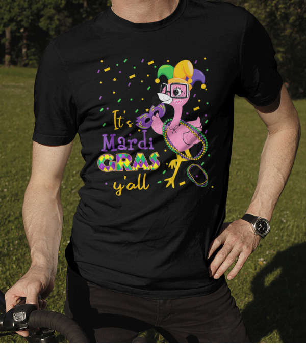 It's Mardi Gras Y'all Funny Flamingo Jester T-Shirt