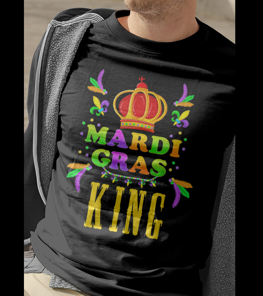 Mardi Gras King Cute Shrove Tuesday Fun Colorful Crown Feathers Fleur-de-Lis T-Shirt
