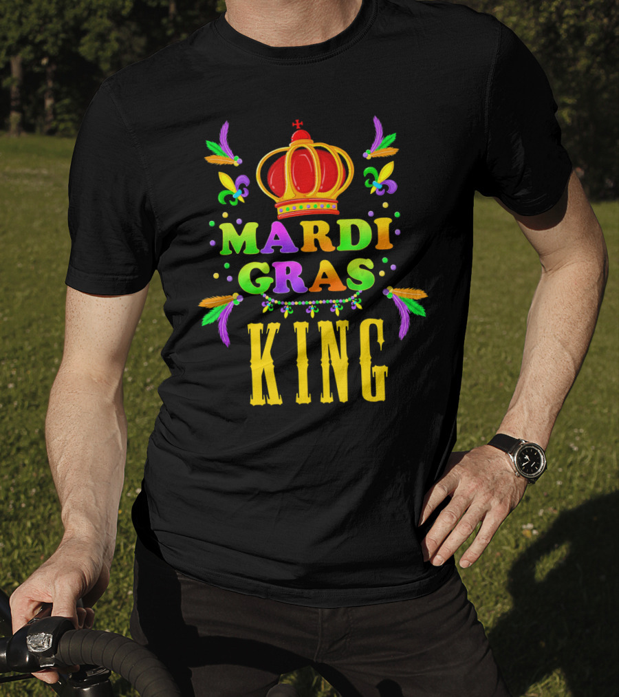 Mardi Gras King Cute Shrove Tuesday Fun Colorful Crown Feathers Fleur-de-Lis T-Shirt