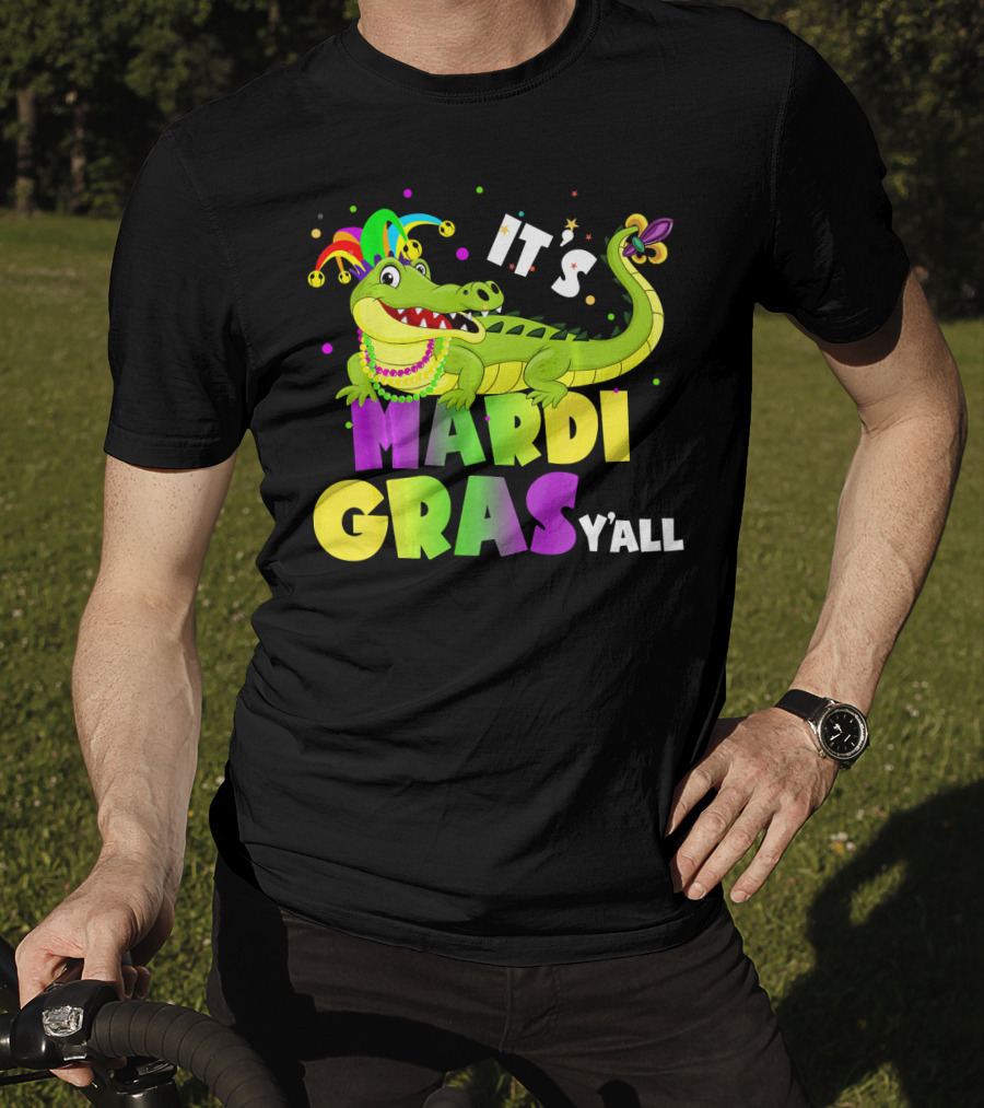 It's Mardi Gras Y'all Funny Alligator Crocodile T-Shirt