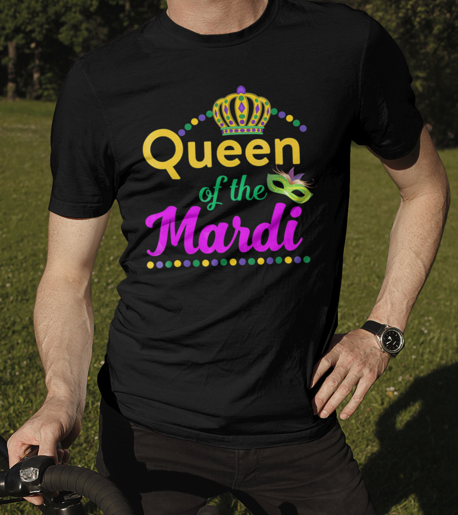 Queen Of The Mardi Gras With Crown And Mask T-Shirt