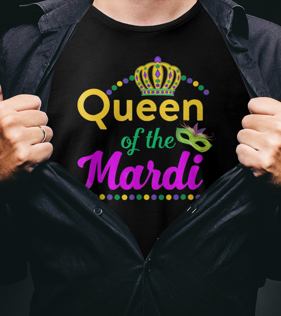 Queen Of The Mardi Gras With Crown And Mask T-Shirt