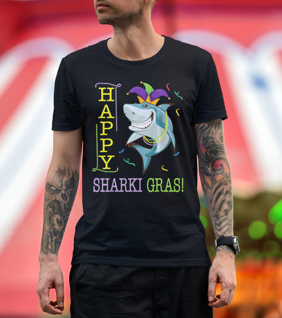HAPPY SHARKI GRAS T-Shirt