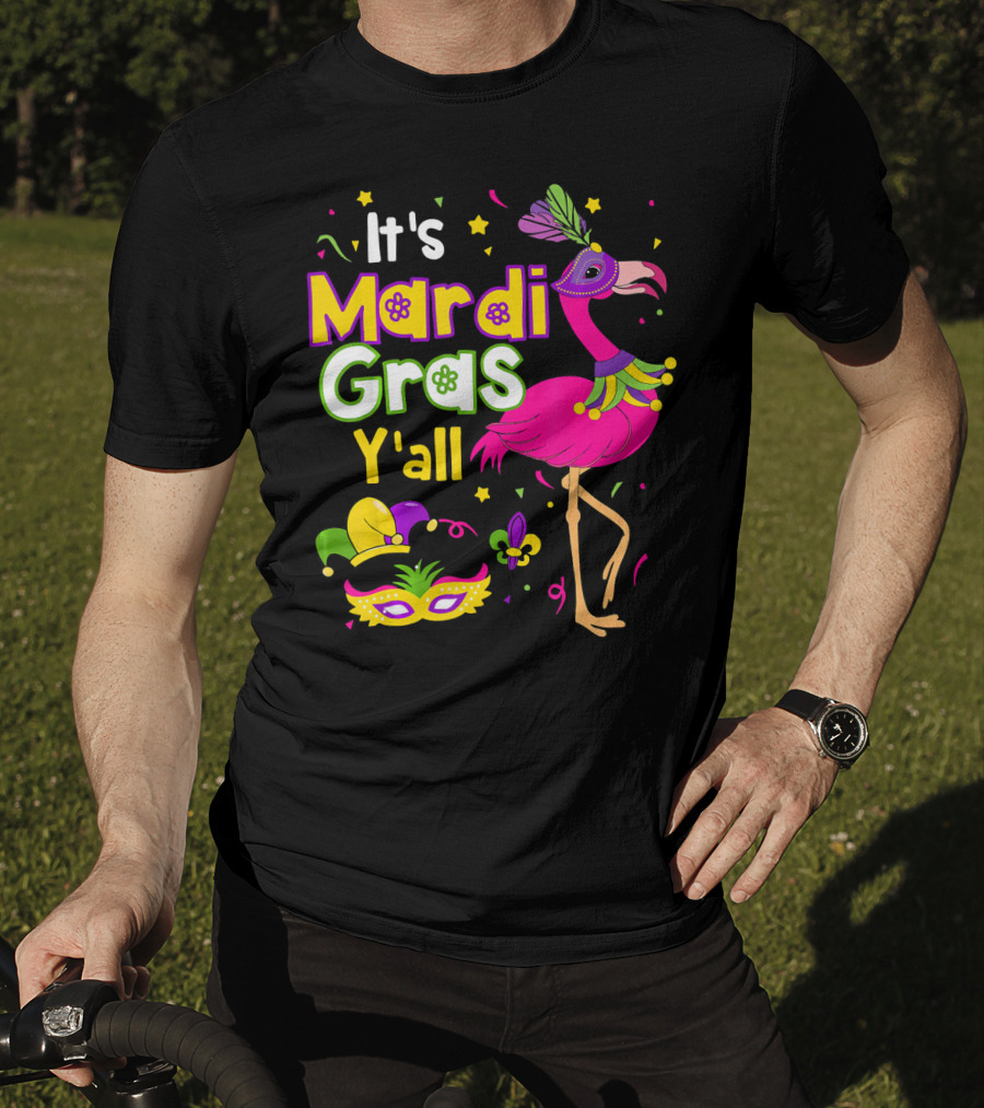 It's Mardi Gras Y'all Flamingo With Carnival Mask And Jester Hat T-Shirt