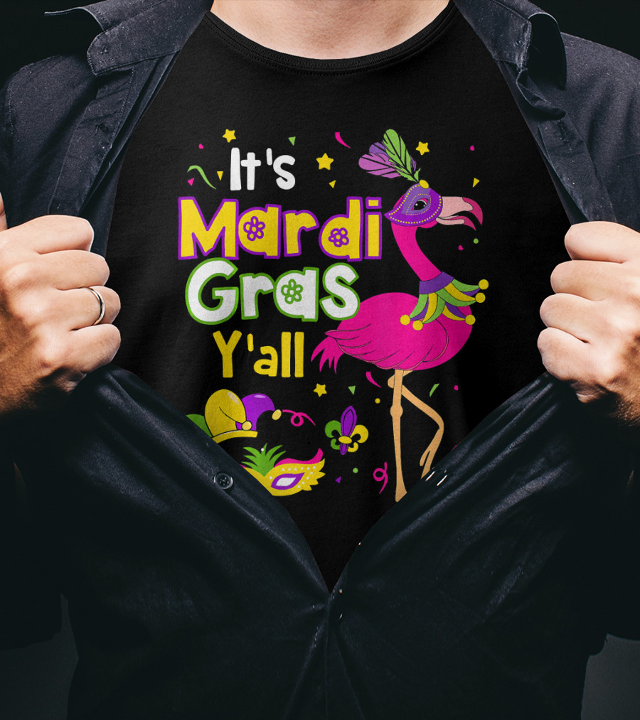 It's Mardi Gras Y'all Flamingo With Carnival Mask And Jester Hat T-Shirt