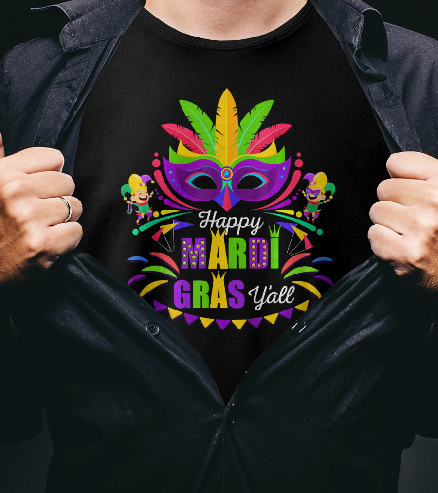 Happy Mardi Gras Y'all Mask And Jesters T-Shirt