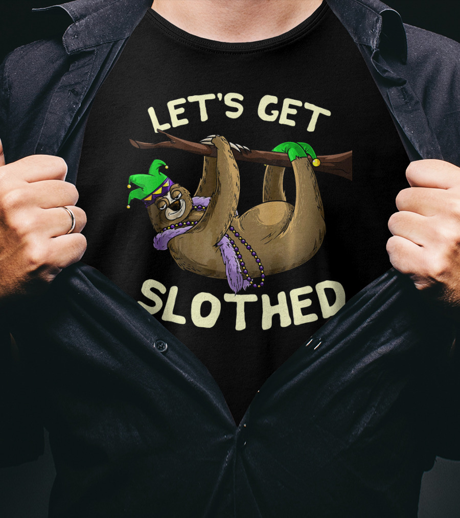 Let's Get Slothed Mardi Gras Sloth Festival T-Shirt