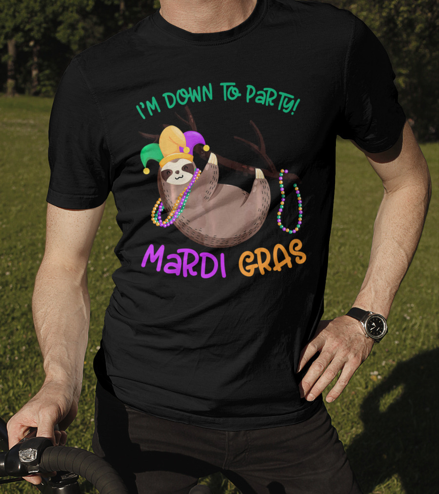 I'M Down To Party Mardi Gras Sloth With Beads And Jester Hat T-Shirt