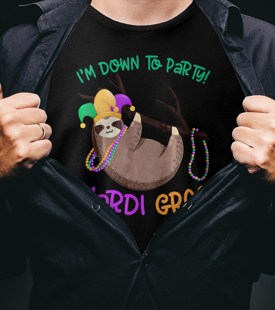I'M Down To Party Mardi Gras Sloth With Beads And Jester Hat T-Shirt