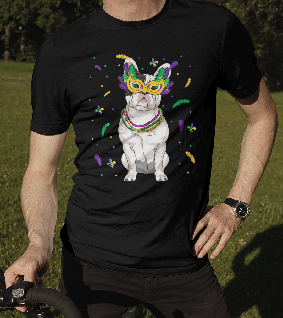 Mardi Gras French Bulldog Mask Beads Fleur-de-Lis Feathers T-Shirt