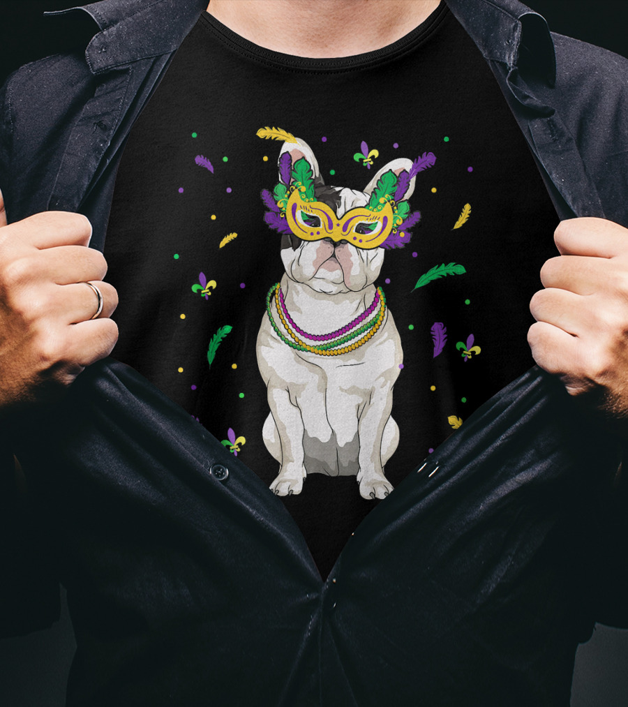 Mardi Gras French Bulldog Mask Beads Fleur-de-Lis Feathers T-Shirt