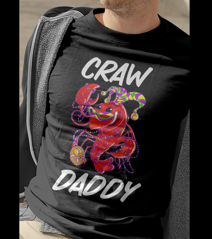 Crawdaddy Mardi Gras Celebration With Crawfish Jester T-Shirt