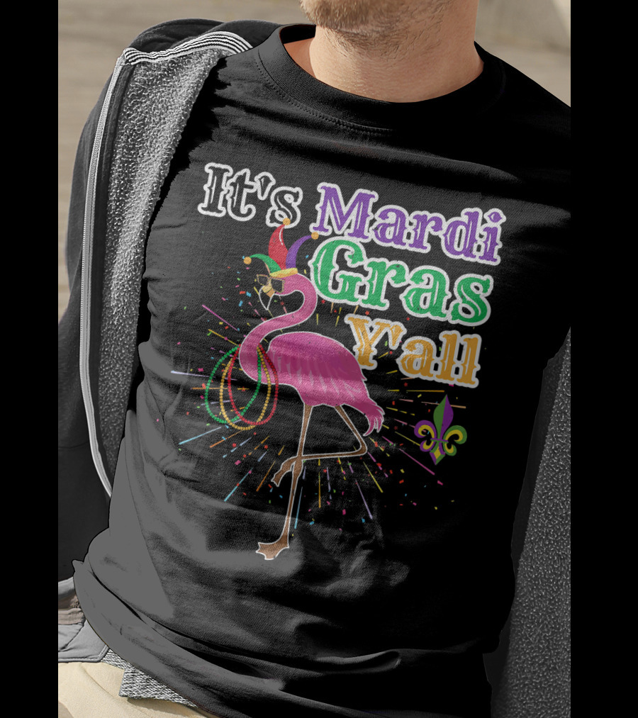 Flamingo It's Mardi Gras Y'all With Beads And Fleur-de-lis T-Shirt