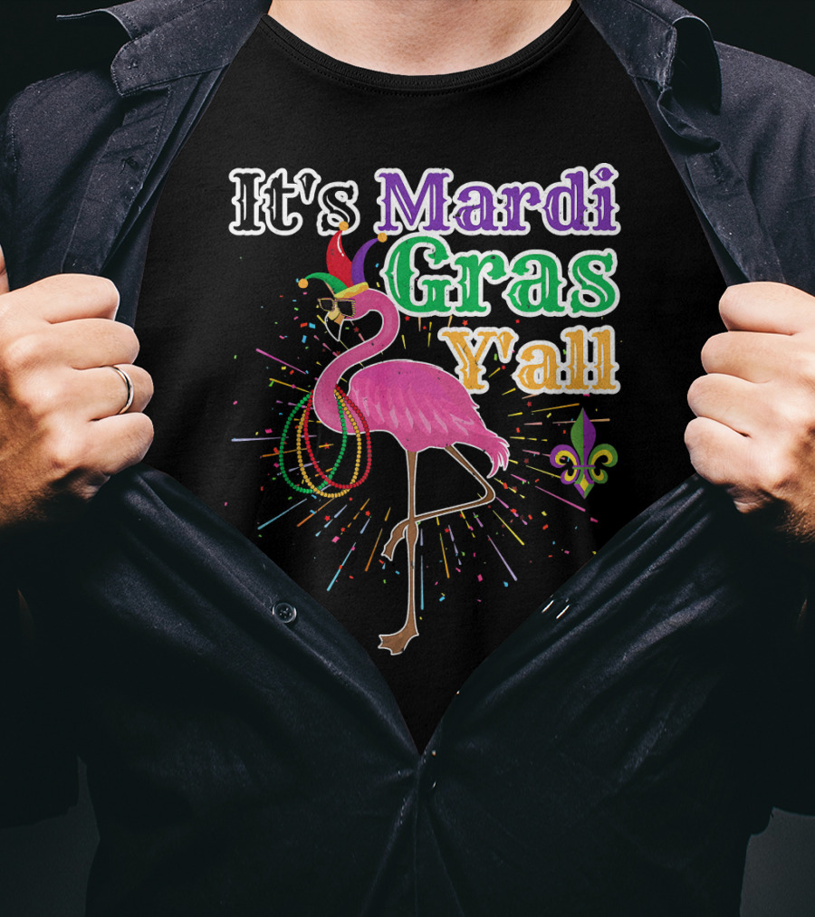 Flamingo It's Mardi Gras Y'all With Beads And Fleur-de-lis T-Shirt