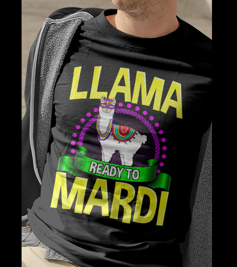 Llama Ready To Mardi Funny Llama Lover Festive Mask Beads Parade T-Shirt