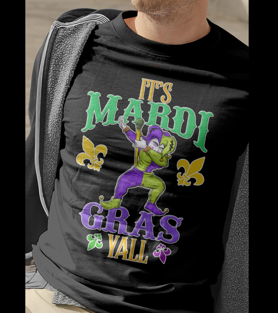 It's Mardi Gras Y'all Dabbing Jester Fleur De Lis T-Shirt