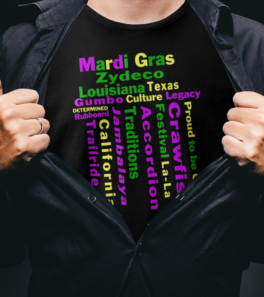 Mardi Gras Zydeco Louisiana Texas Gumbo Culture Traditions Accordion Crawfish Trailride Jambalaya Creole T-Shirt