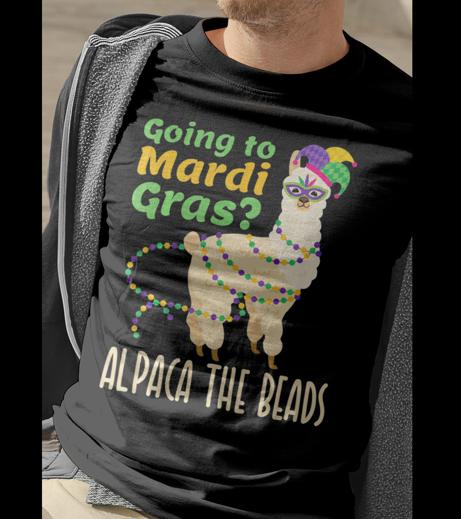 Going To Mardi Gras Alpaca The Beads T-Shirt