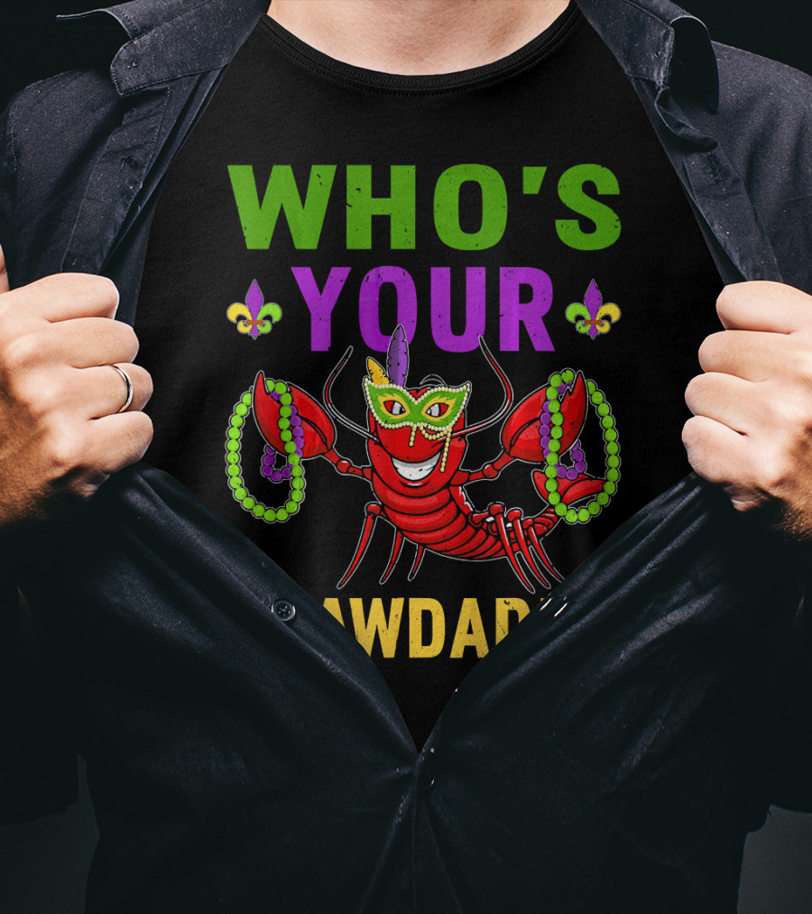 Crawfish Mardi Gras Who's Your Crawdaddy Beads And Mask T-Shirt