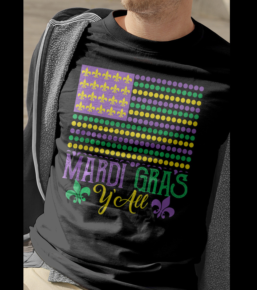 Mardi Gras Y'all American Style Flag Fleur-de-Lis T-Shirt