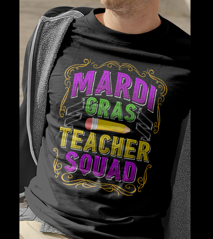 Mardi Gras Teacher Squad Funny Teaching Pencil Baton T-Shirt