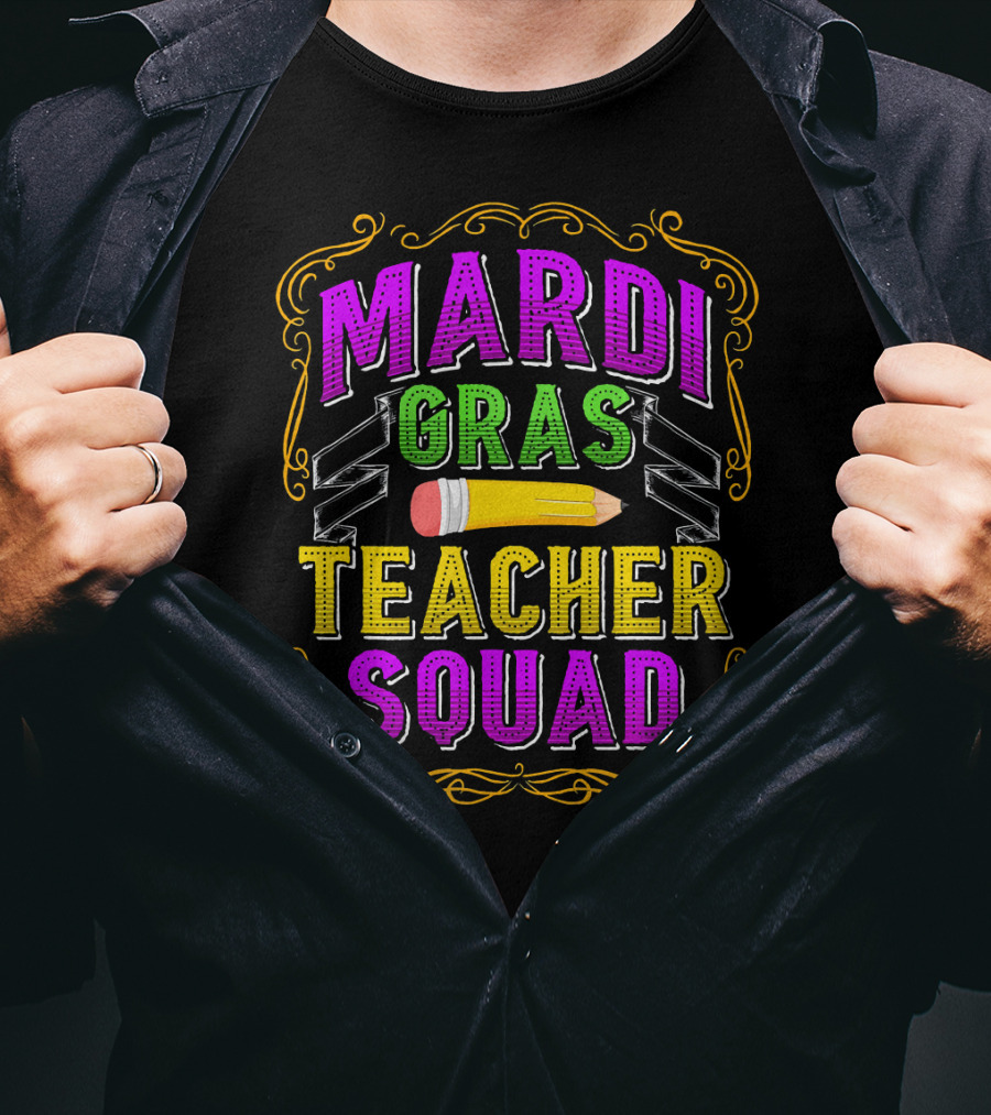 Mardi Gras Teacher Squad Funny Teaching Pencil Baton T-Shirt