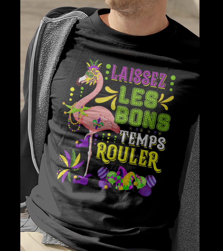 LAISSEZ LES BONS TEMPS ROULER Flamingo Mardi Gras Beads T-Shirt