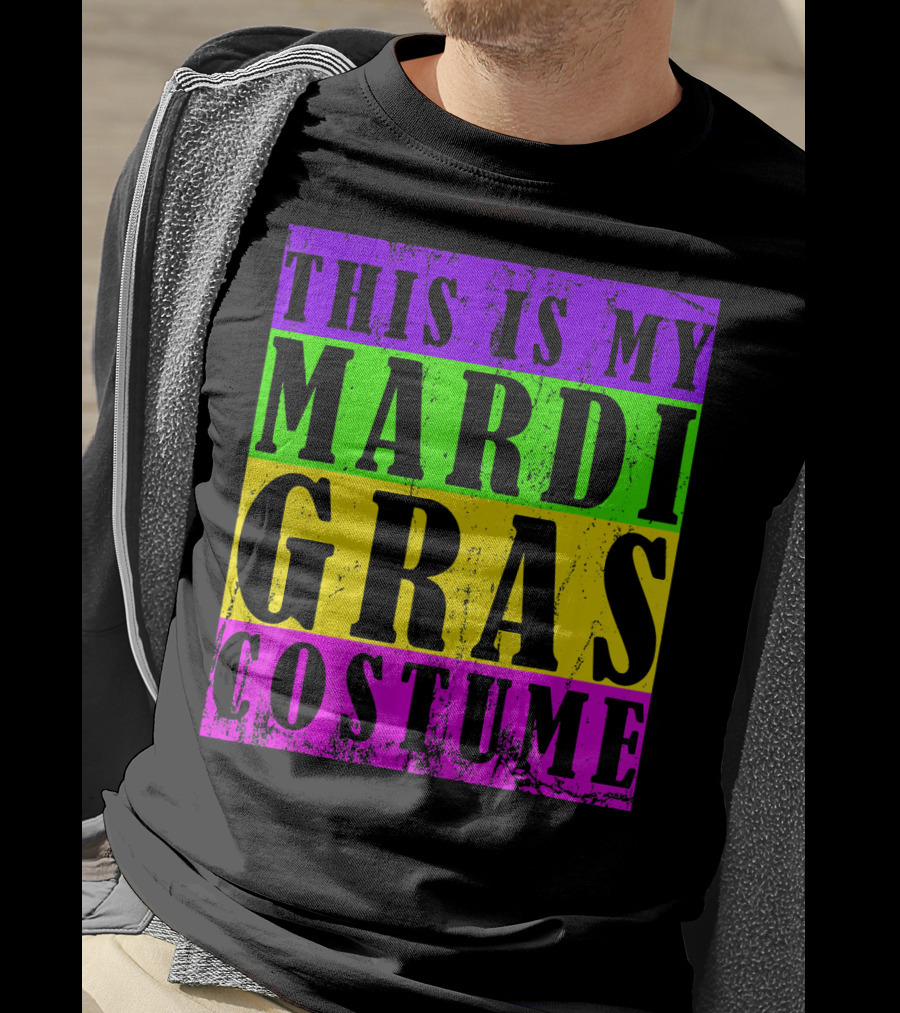 This Is My Mardi Gras Costume Carnival T-Shirt