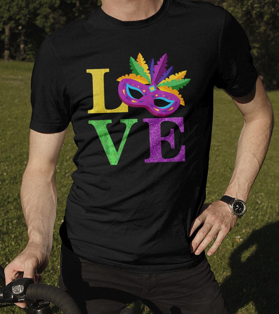 LOVE Mardi Gras Mask Feather Parade Party T-Shirt