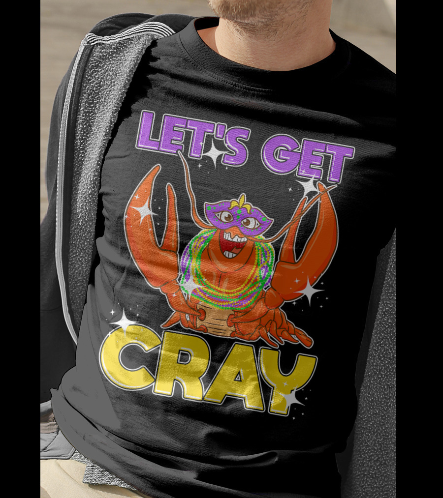 LET'S GET CRAY Mardi Gras Lobster With Beads And Mask T-Shirt