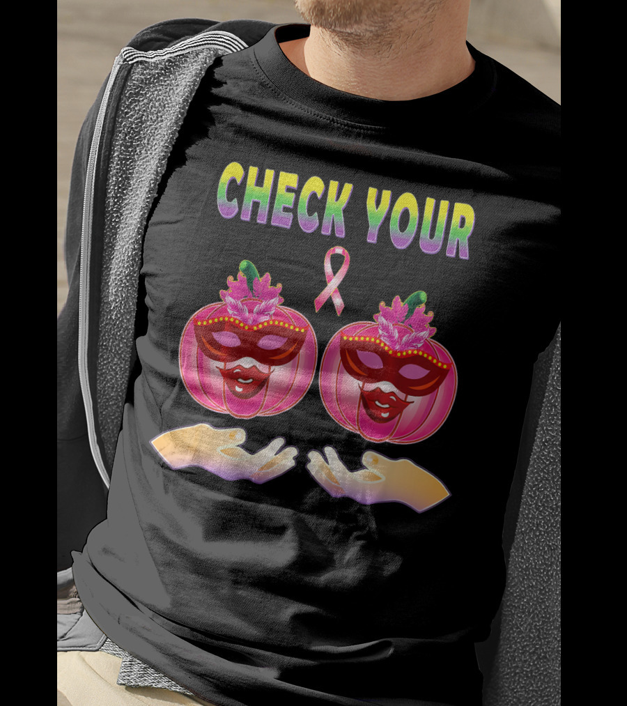 Check Your Pumpkins Breast Cancer Awareness T-Shirt