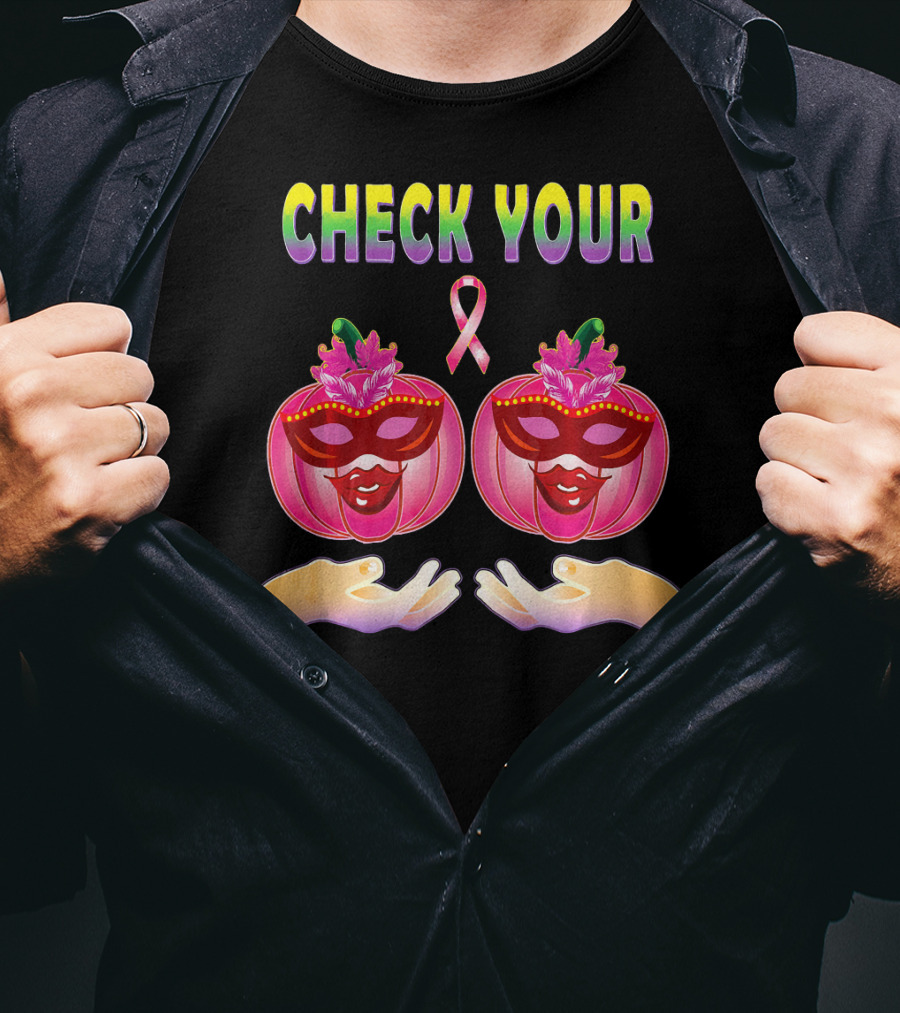 Check Your Pumpkins Breast Cancer Awareness T-Shirt
