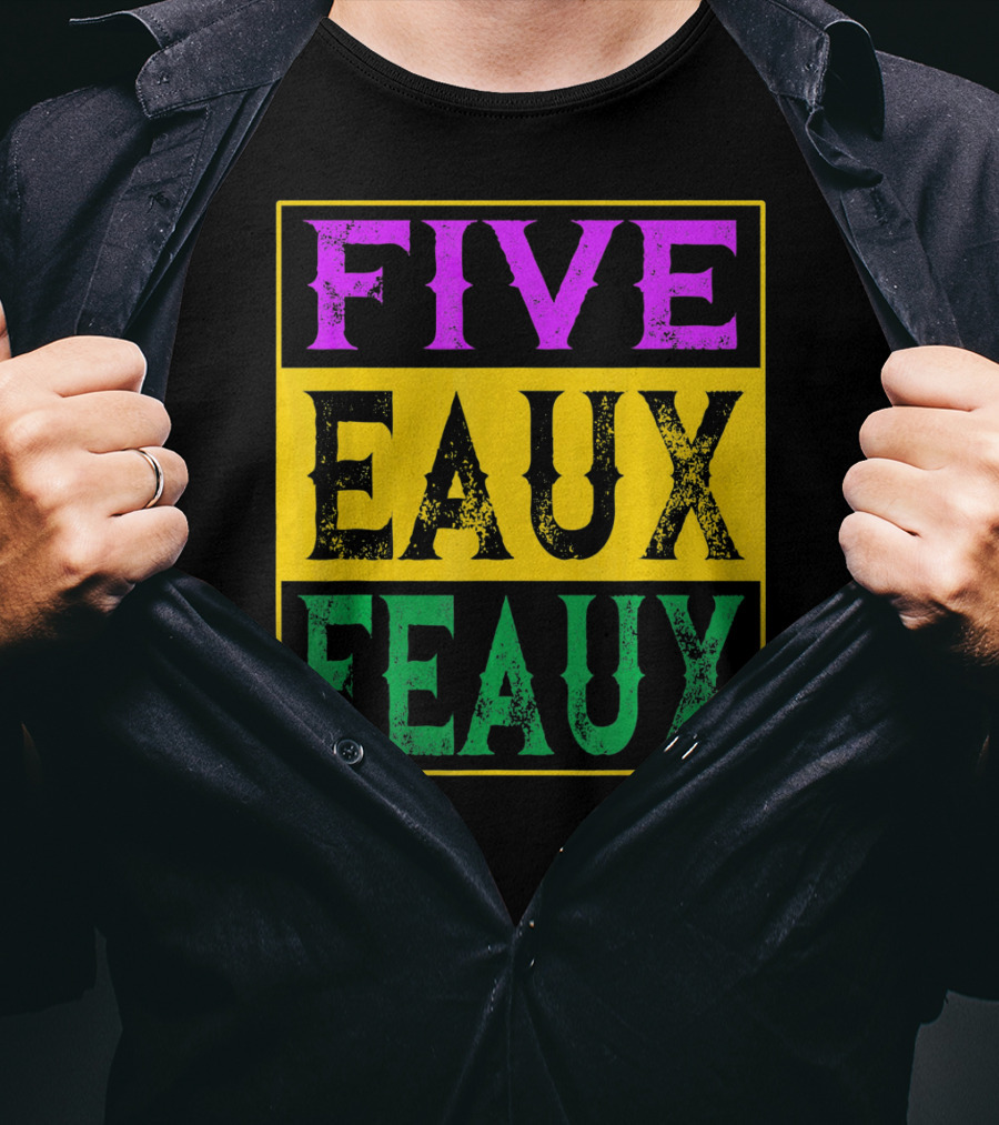 FIVE EAUX FEAUX 504 Straight Outta Five Eaux Feau T-Shirt