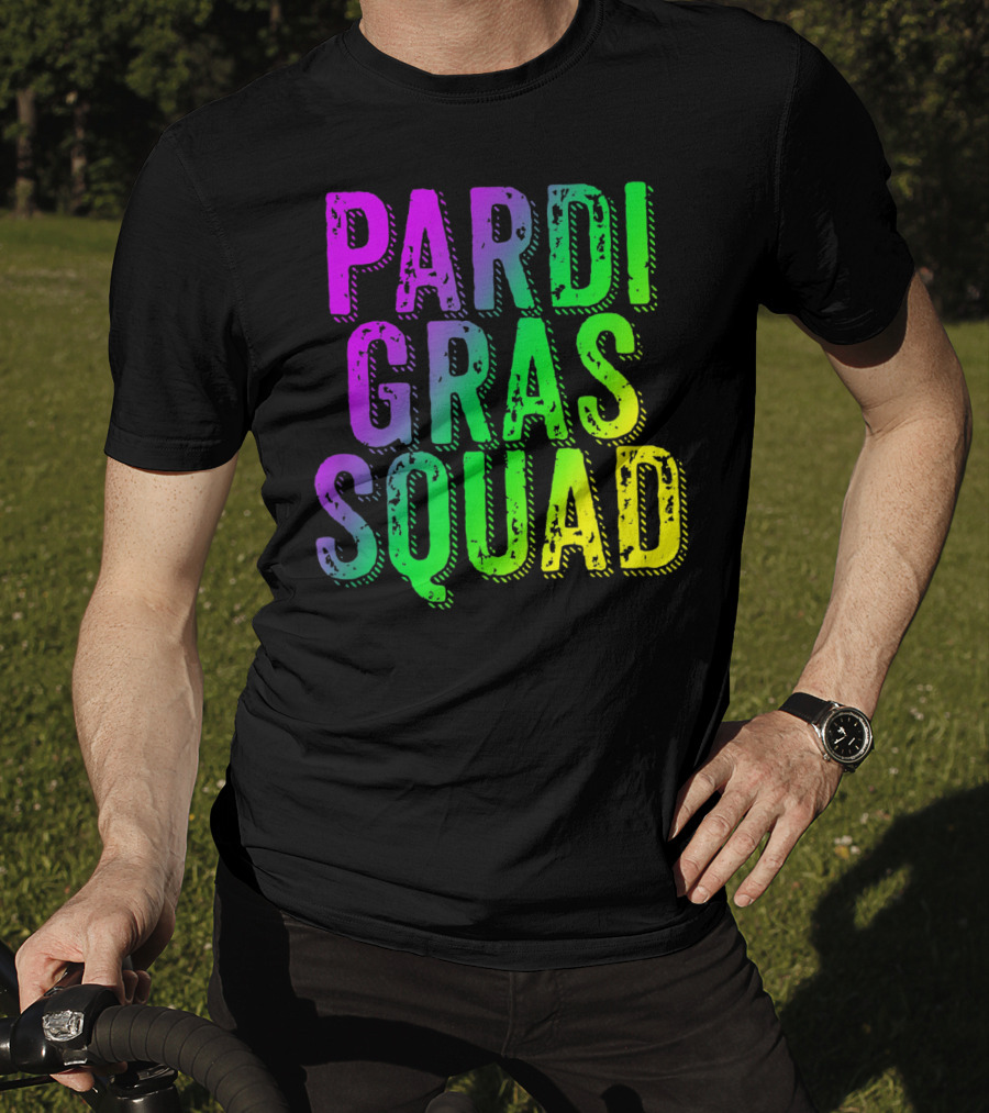 Pardi Gras Squad Matching Mardi Gras Group T-Shirt