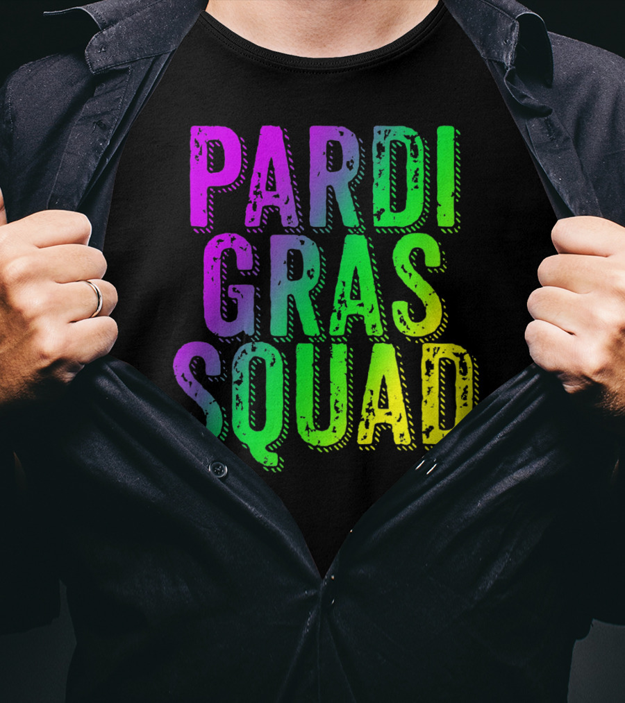 Pardi Gras Squad Matching Mardi Gras Group T-Shirt