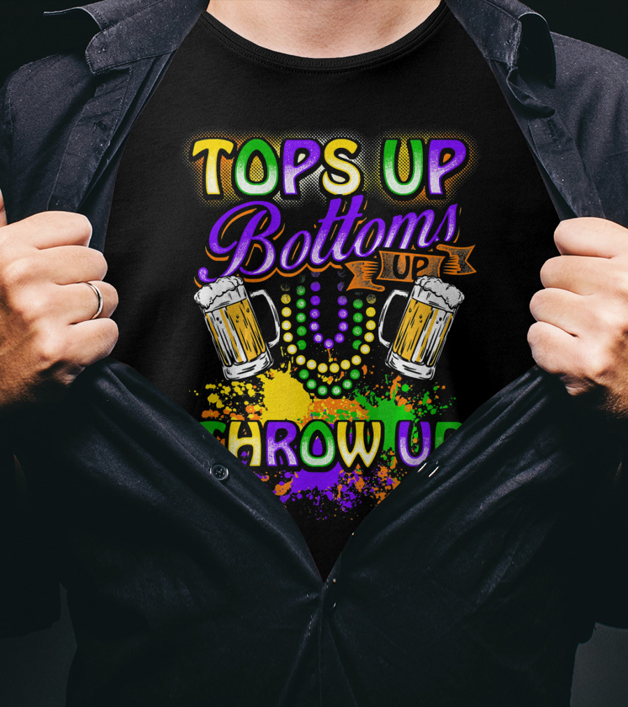 Mardi Gras Tops Up Bottoms Up Throw Up Beer Mugs Colorful Splatter T-Shirt