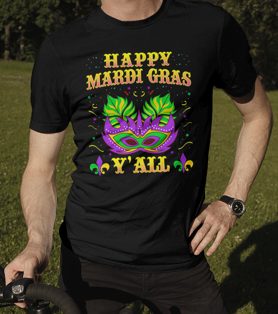 Happy Mardi Gras Y'all Fleur De Lis Mask T-Shirt