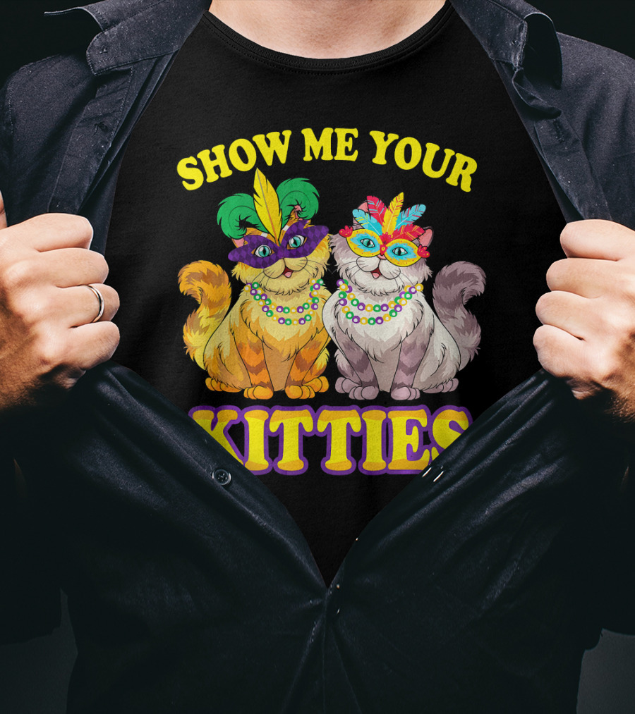 Show Me Your Kitties Mardi Gras Cats With Masks And Beads T-Shirt