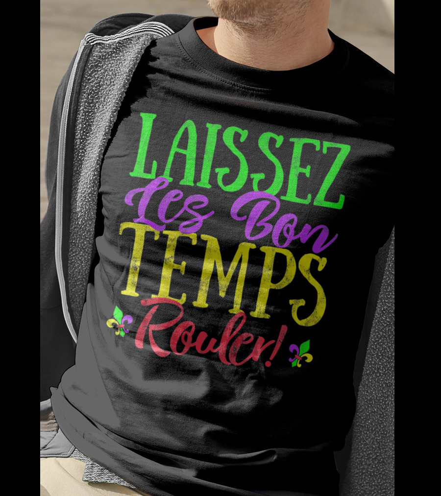 Laissez Les Bon Temps Rouler Mardi Gras Fleur-de-Lis T-Shirt