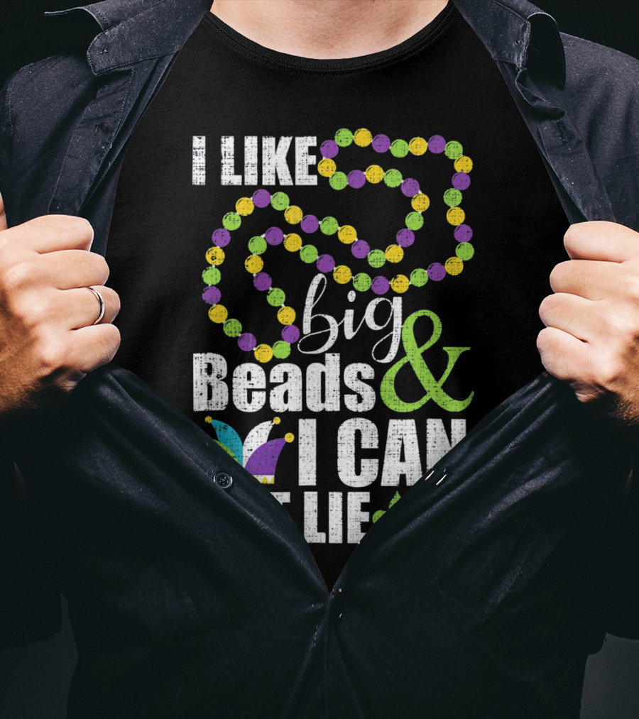 I Like Big Beads And I Cannot Lie Mardi Gras Jester Hat Fleur-de-Lis T-Shirt