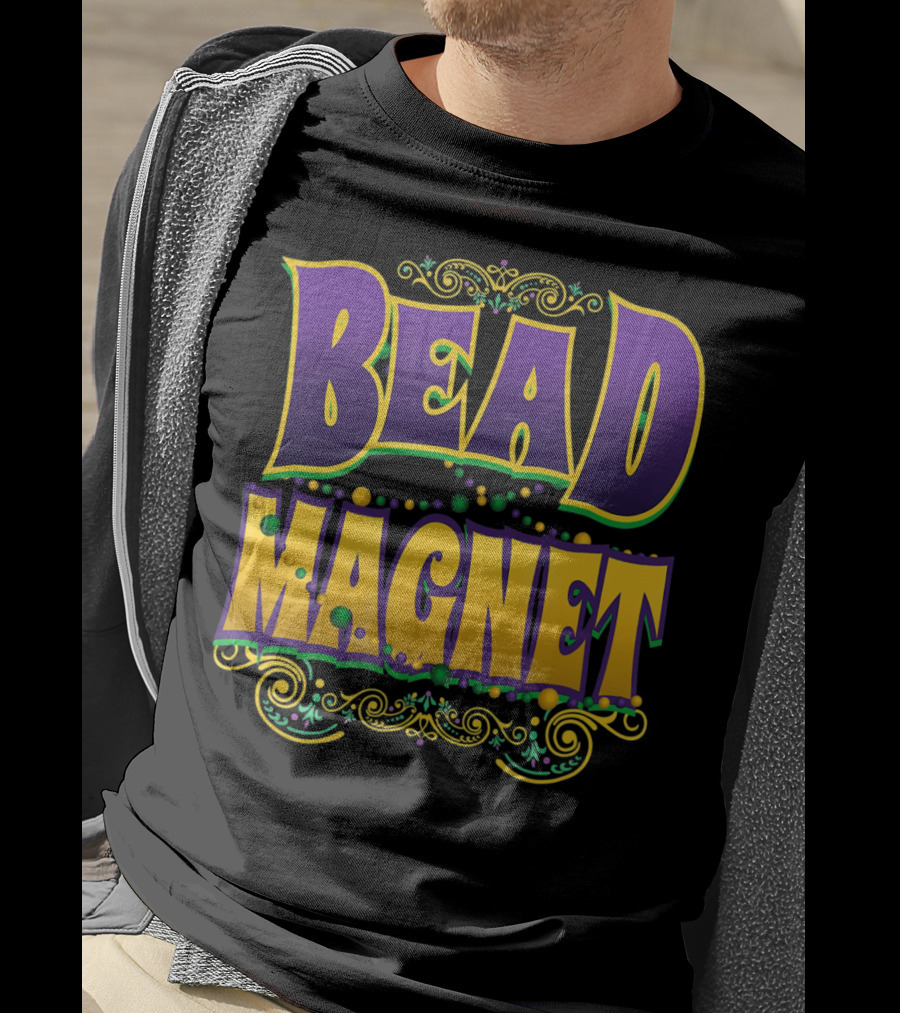 Bead Magnet Mardi Gras Parade Beads T-Shirt